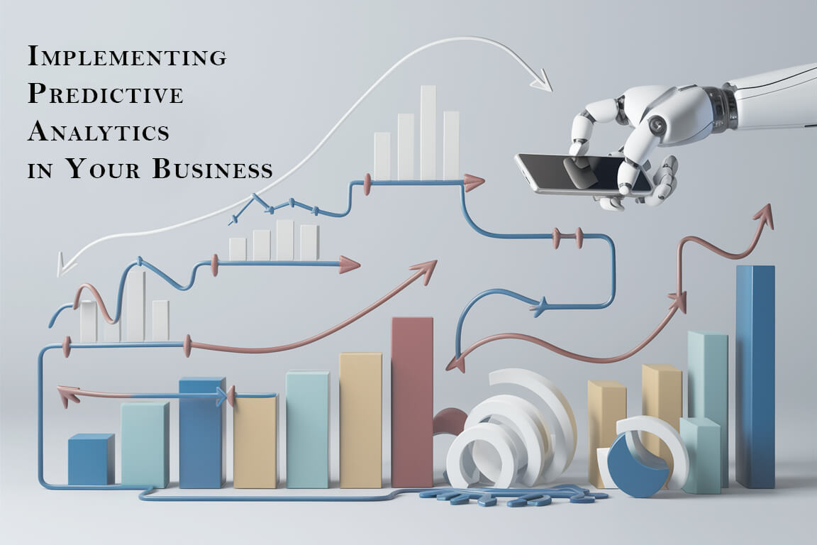 implementing predictive analytics in your business