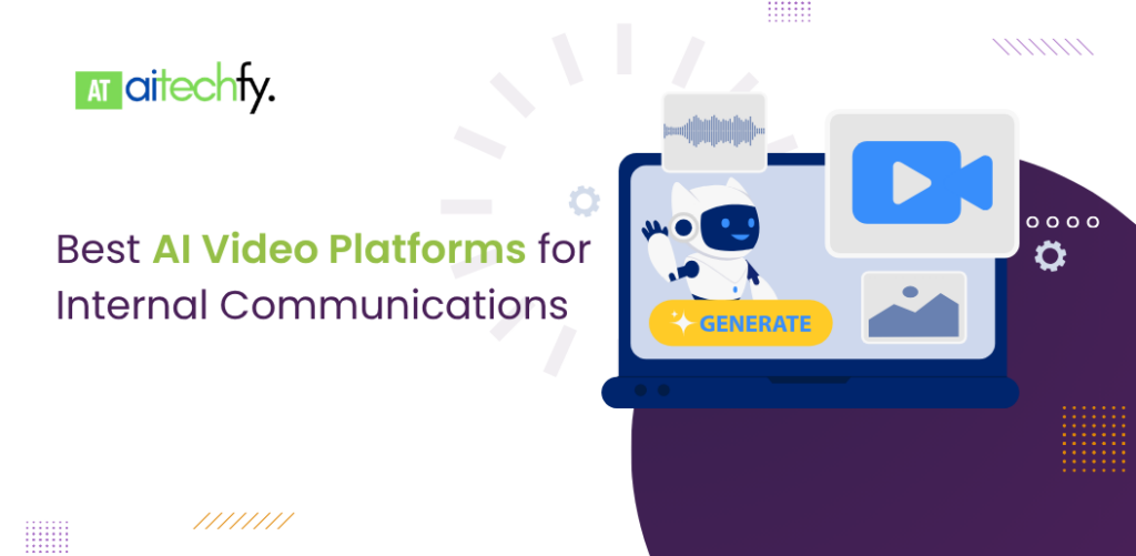 Best AI Video Platforms for Internal Communications